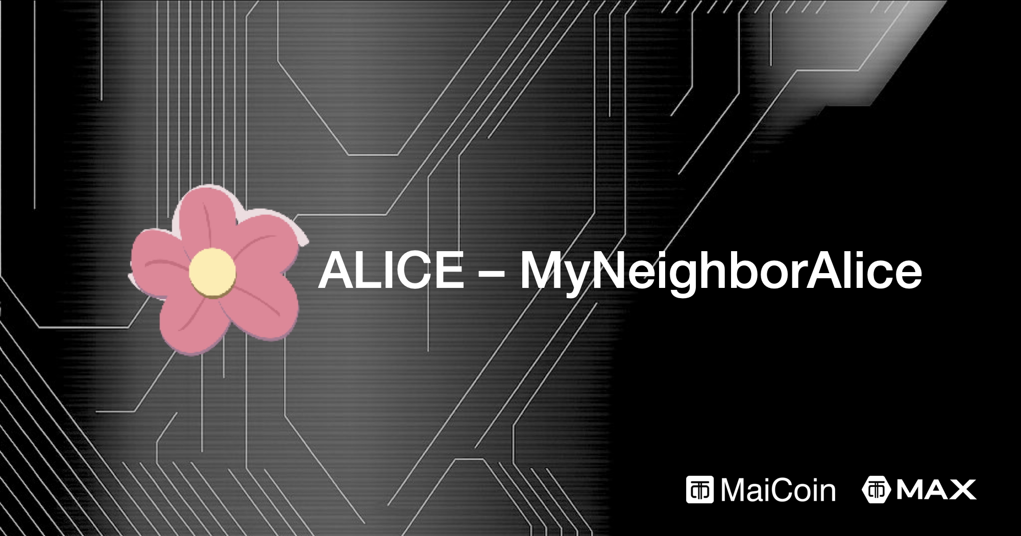 ALICE（MyNeighborAlice）是什麼？ - MaiCoin Group Blog